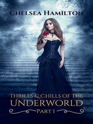 cover image of Thrills and Chills of the Underworld Part 1